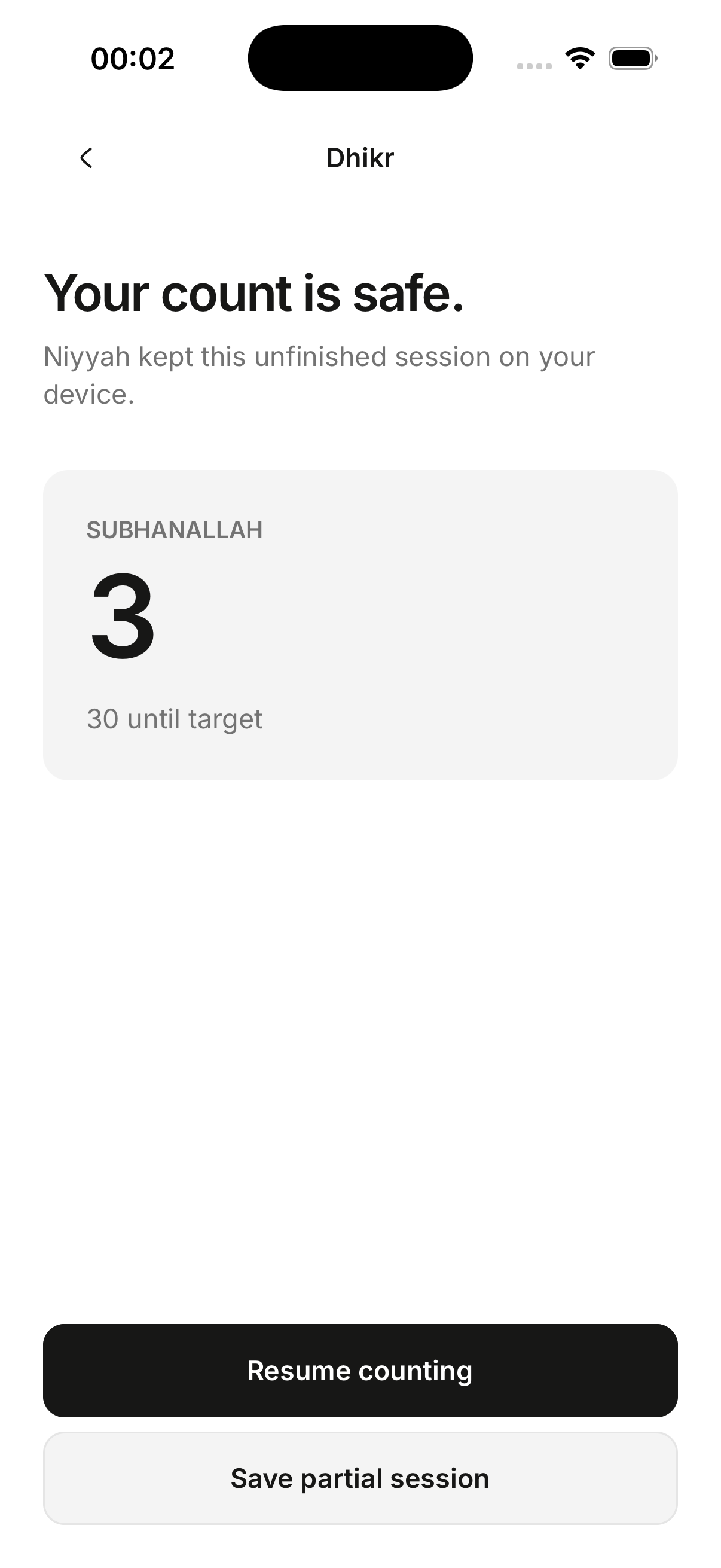 Niyyah dhikr recovery screen showing a locally saved unfinished count and options to resume or save it.